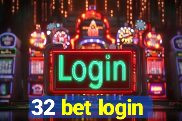 32 bet login